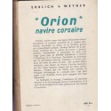 Orion, navire corsaire, Ehrlich et Weyher, 1954 - 2e guerre mondiale, marine, bateau de guerre
