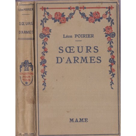 Soeurs d'armes, Léon Poirier, 1938 - guerre 1914-1918, cinéma, romans, Collection pour tous