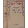 Soeurs d'armes, Léon Poirier, 1938 - guerre 1914-1918, cinéma, Jeanne Sully, Josette Day