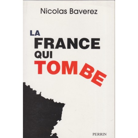 La France qui tombe, Nicolas Baverez, 2003 - économie, social