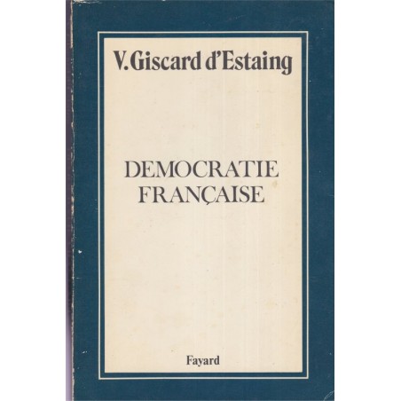 Démocratie française, Valéry Giscard d'Estaing, 1976 - programme politique Droite
