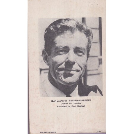 Appel à la réforme, Jean-Jacques Servan-Schreiber, 1972 - programme politique, Parti Radical