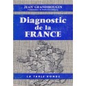 Diagnostic de la France, Jean Grandmougin, 1959 - Radio-Luxembourg, pamphlet, sociologie Français