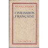 Civilisation française, Georges Duhamel, 1944 - la France immortelle, histoire de France, racines de la France