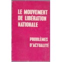 Le mouvement de libération nationale, le marxisme-léninisme - décolonisation, partis révolutionnaires, extrême gauche