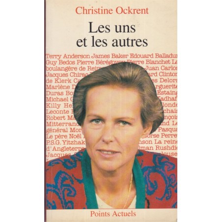Les uns et les autres, Christine Ockrent,1994 - biographies hommes politiques, people