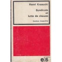 Syndicats et lutte de classes, Henri Krasucki, 1969 - Parti communiste, communisme, syndicalisme