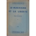 Le marxisme et la liberté, René Maublanc, 1945 - communisme, U.R.S.S.