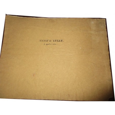 rare ! Partition Messe bordelaise impériale, Jean Batiste Lully, 1854 - partition de musique baroque, édition rare