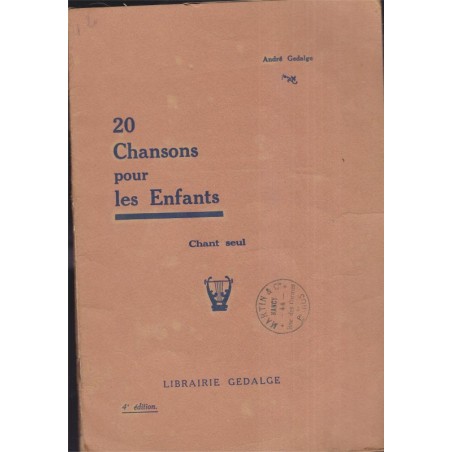 20 chansons pour les enfants, André Gedalge, 1930 - partitions de musique, comptines