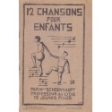 Douze chansons pour enfants, Schoenhaupt, 1930 - partitions de musique jeunesse, chants, comptines