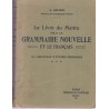Le livre du Maître pour la grammaire nouvelle et le français au certificat d'études, Souché, 1953 - manuels de français