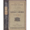 Grammaire et compléments, Guérard, 1898, cours de langue française - manuel de français