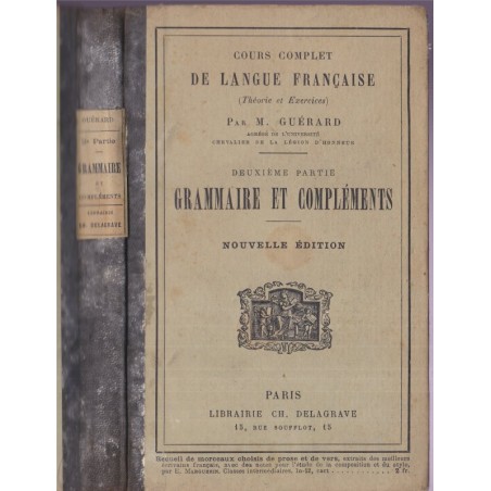 Grammaire et compléments, Guérard, 1898, cours de langue française - manuel de français
